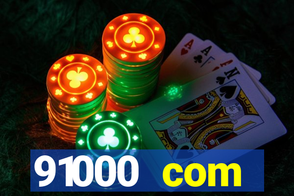 91000 com plataforma de jogos